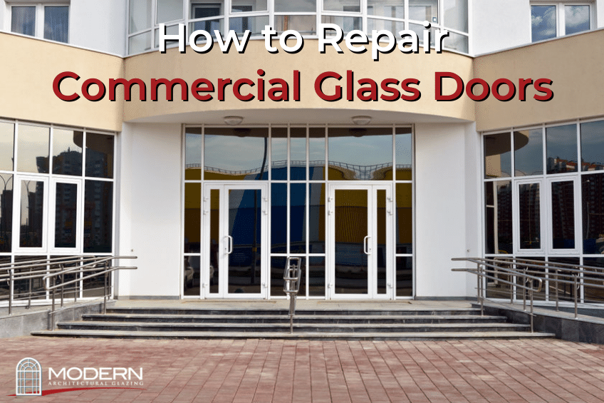 How to Repair Commercial Glass Doors [BANNER] - commercial glass, commercial canopy, commercial glass company, door repair, glass storefront