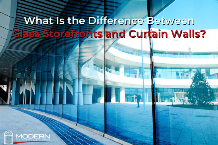 What Is the Difference Between Glass Storefronts and Curtain Walls?