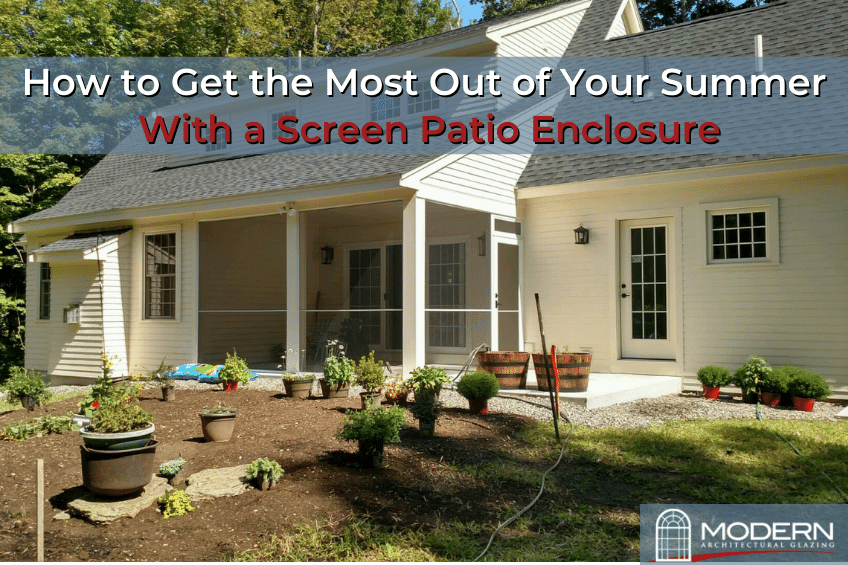 How to Get the Most Out of Your Summer With a Screen Patio Enclosure - Modern Glazing - screen patio enclosure, screened in patio, screen porch, three season room, seasonal room rescreening, window replacements