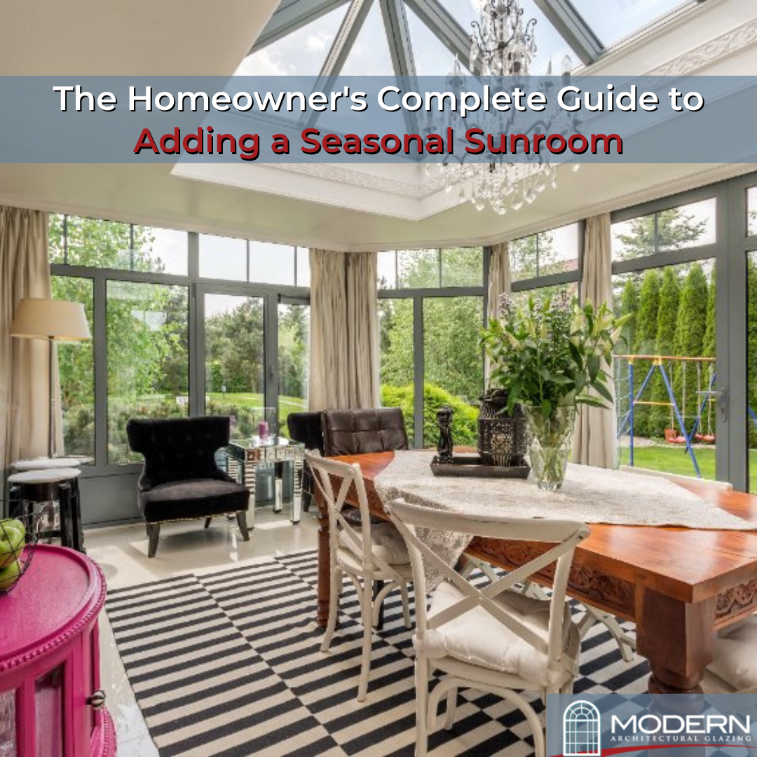 The Homeowner’s Complete Guide to Adding a Seasonal Sunroom